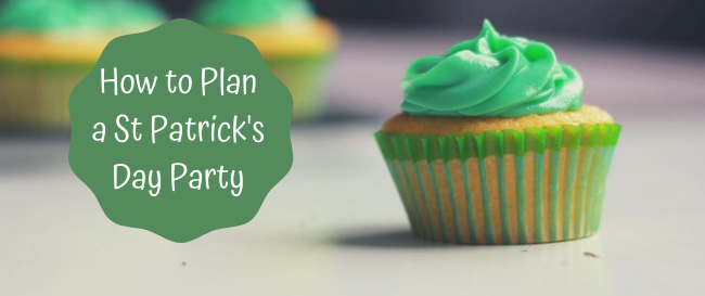 How to Plan a St Patrick's Day Party