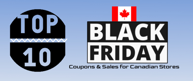 Top 10 Black Friday 2023 Coupons & Sales for Canadian Stores