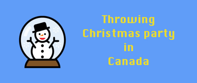 Throwing Christmas Party in Canada