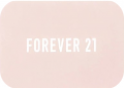 Forever 21 Gift Card and E-Gift Card